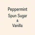 Text reading 'Peppermint, Spun Sugar & Vanilla' in black lettering on a plain warm cream background.
