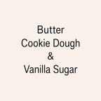 Text reading 'Butter Cookie Dough & Vanilla Sugar' in black lettering on a plain warm cream background.