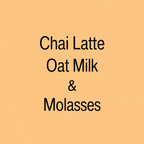 A flat warm peach background with centered black text reading 'Chai Latte Oat Milk & Molasses'.